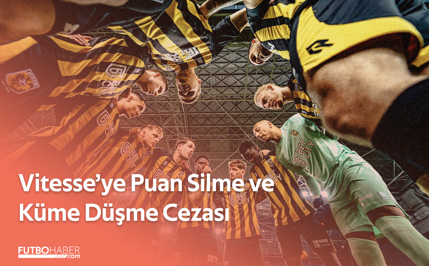 Vitesse'ye Puan Silme ve Küme Düşme Cezası